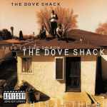 The Dove Shack – This Is The Shack (1995, CD) - Discogs
