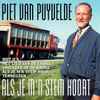 Piet van Puyvelde - Als Je M'n Stem Hoort
