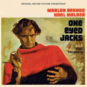 One Eyed Jacks - Hugo Friedhofer