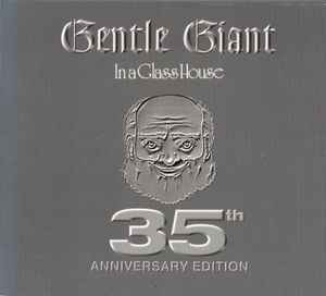 Gentle Giant – The Power And The Glory (2005, 35th Anniversary