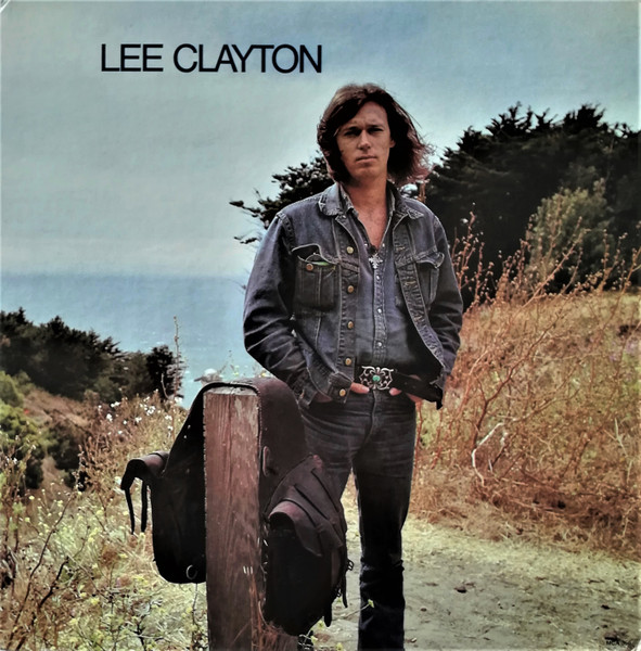 Lee Clayton - Lee Clayton | Releases | Discogs