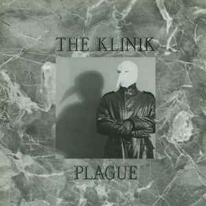 The Klinik* - Plague
