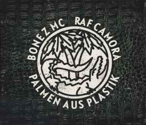 Palmen Aus Plastik - Bonez MC & RAF Camora