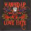 Washed Up - Love Hate