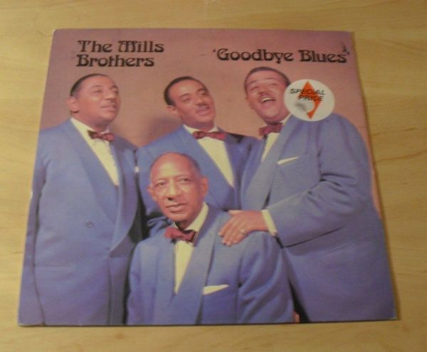 Обложка конверта виниловой пластинки The Mills Brothers - Goodbye Blues