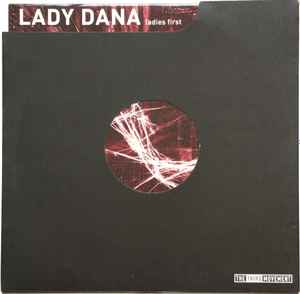 Lady Dana - Ladies First / I Hear Ya Comin'