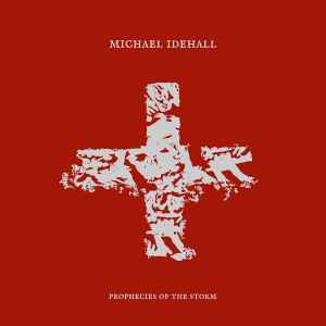 Michael Idehall - Prophecies Of The Storm album cover