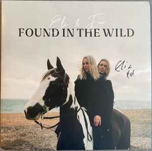 Eli & Fur - Found In The Wild album cover
