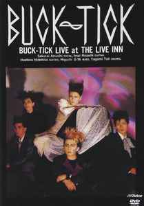 Buck-Tick – Buck-Tick Live At The Live Inn (2012, DVD) - Discogs