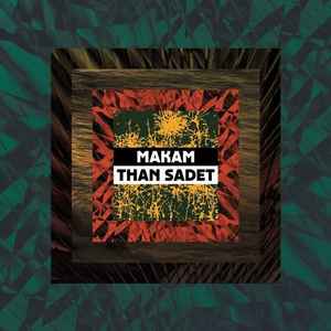 Makam - Than Sadet album cover