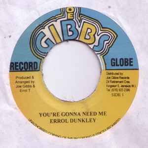 Errol Dunkley – You're Gonna Need Me (Vinyl) - Discogs