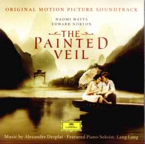Alexandre Desplat - The Painted Veil (Original Motion Picture Soundtrack) album cover