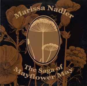 The Saga Of Mayflower May - Marissa Nadler