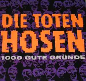 Die Toten Hosen - 1000 Gute Gründe album cover