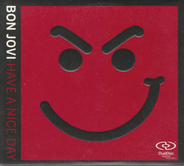 Bon Jovi – Have A Nice Day (2005, Digipak, CD) - Discogs