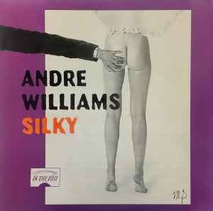 Andre Williams (2) - Silky album cover
