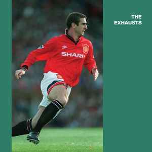 The Exhausts - Eric Cantona album cover