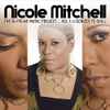 Nicole Mitchell (2) - The Bi-Polar Music Project...Vol 1: Licensed To Chill