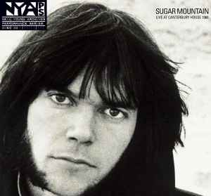 Sugar Mountain (Live At Canterbury House 1968) - Neil Young