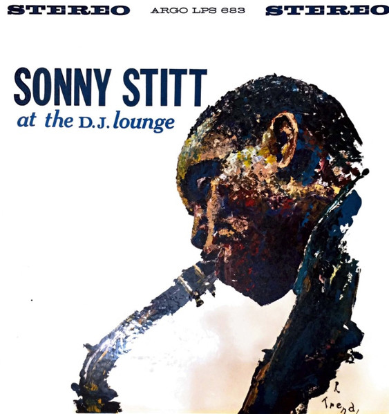 Sonny Stitt – At The D.J. Lounge (1961, Vinyl) - Discogs