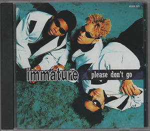 Immature – Please Don't Go / We Got It (1996, Vinyl) - Discogs