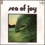 Cover of Sea Of Joy, 1972, Vinyl