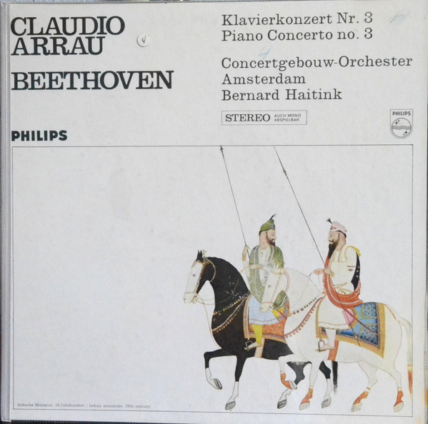 descargar álbum Claudio Arrau, Beethoven, Concertgebouw Orchestra Amsterdam, Bernard Haitink - Piano Concerto No 3