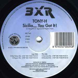 Tony H - Sicilia...You Got It!