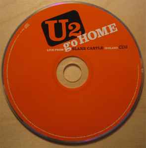 U2 - Go Home - Live From Slane Castle Ireland CD