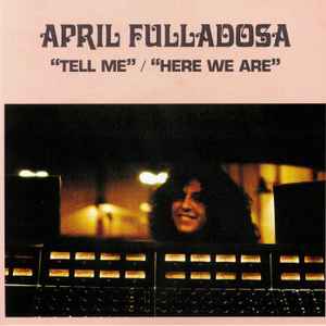 April Fulladosa - Tell Me / Here We Are album cover