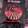 Fu Manchu - No One Rides For Free