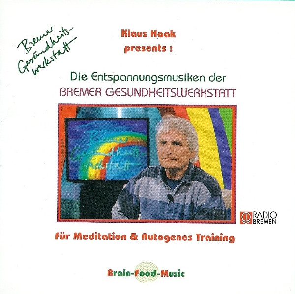 descargar álbum Klaus Haak - Die Entspannungsmusiken Der Bremer Gesundheitswerkstatt Vol 1