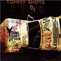 Young Heart Attack - Tommy Shots