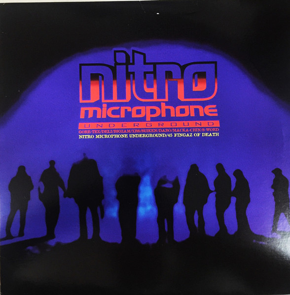 Nitro Microphone Underground – Nitro Microphone Underground / 45