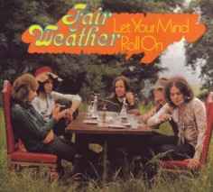 Fair Weather - Let Your Mind Roll On album cover