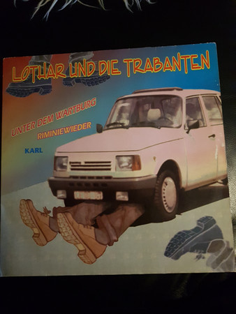 Lothar Und Die Trabanten – Unter Dem Wartburg / Riminiewieder (1991, Vinyl)  - Discogs