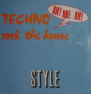 Style (3) - Techno (Rock The House) album cover