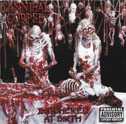 Cannibal Corpse – Butchered At Birth (2005, CD) - Discogs