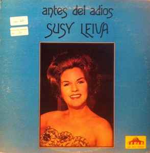Susy Leiva - Antes Del Adios album cover