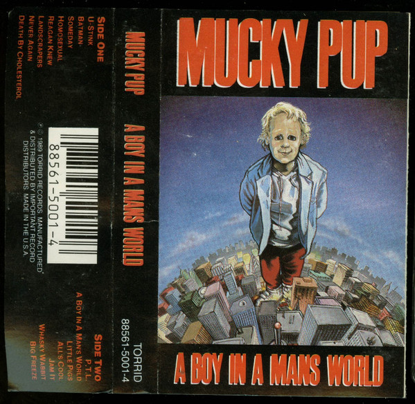 Mucky Pup – A Boy In A Mans World (1989, Vinyl) - Discogs