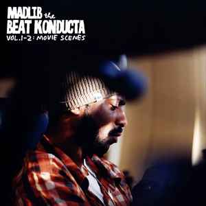 Vol. 1-2: Movie Scenes - Madlib The Beat Konducta