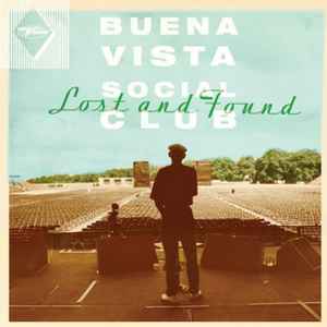 Buena Vista Social Club - Lost And Found album cover