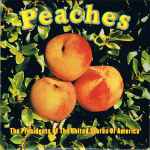 Peaches / The Presidents Of The United States Of America