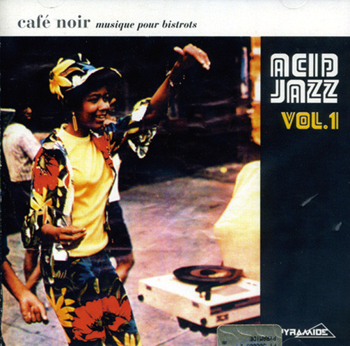 Café Noir - Acid Jazz Vol. 1 (2001