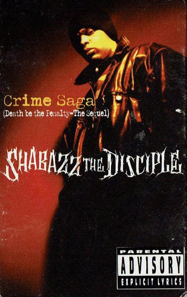 Shabazz The Disciple – Crime Saga (Death Be The Penalty - The