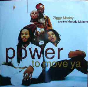 Ziggy Marley And The Melody Makers - Power To Move Ya album cover