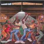 Camp Lo – Uptown Saturday Night (2005, Vinyl) - Discogs