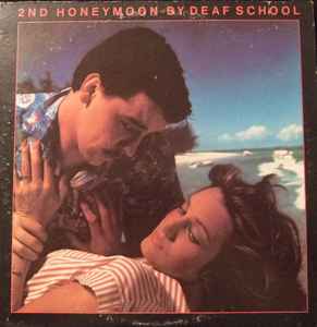Deaf School - 2nd Honeymoon / Don't Stop The World album cover