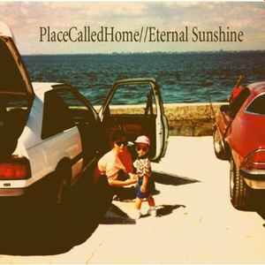 Place Called Home - Eternal Sunshine album cover