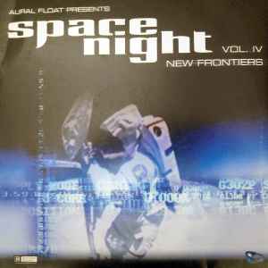 Space Night Vol. IV - New Frontiers Pt. I - Aural Float